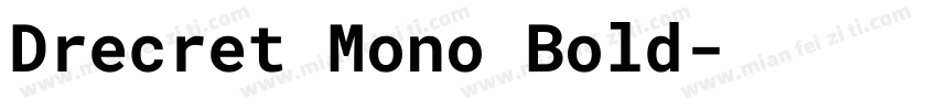 Drecret Mono Bold字体转换